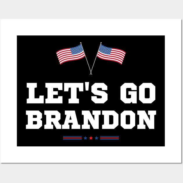 Let's Go Brandon Wall Art by UniqueBoutiqueTheArt